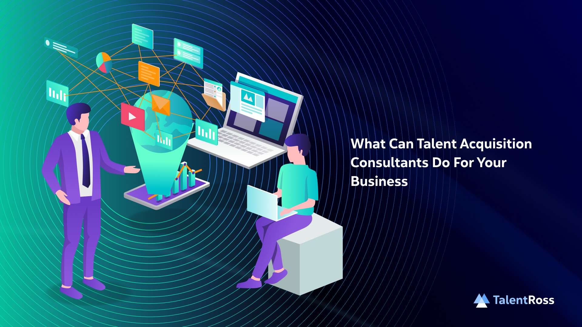 What Can Talent Acquisition Consultants Do For Your Business