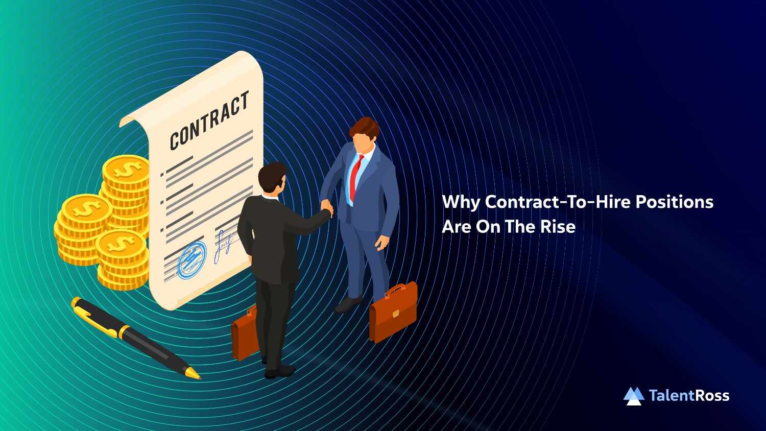 Why Contract-To-Hire Positions Are On The Rise